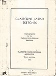 Claiborne Parish Sketches by University Archives and Special Collections, Prescott Memorial Library, Louisiana Tech University