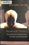 Reversal Theory: The Dynamics of Motivation, Emotion, and Personality, Second Edition