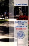 2000-2001 Louisiana Tech University Catalog