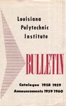 1958-1959 Louisiana Polytechnic Institute Catalog by Louisiana Tech University